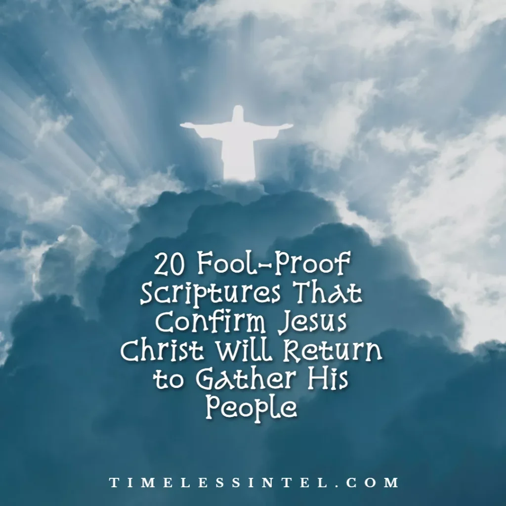 20 fool-proof scriptures of the second coming of Jesus